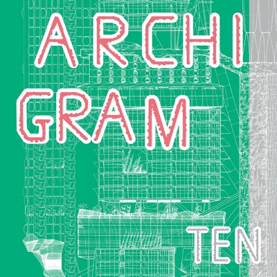 Archigram Ten - Cook, Peter