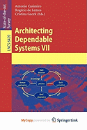 Architecting Dependable Systems VII