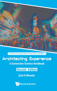 Architecting Experience (2nd Ed)