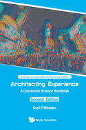 Architecting Experience (2nd Ed)