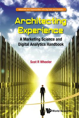 Architecting Experience - Wheeler Scot R