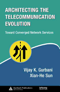 Architecting the Telecommunication Evolution: Toward Converged Network Services