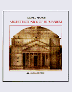 Architectonics of Humanism: Essays on Number in Architecture