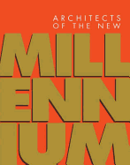 Architects for the New Millennium