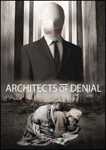 Architects of Denial