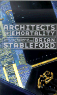 Architects of Emortality