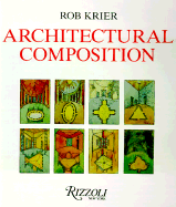 Architectural Composition - Krier, Rob