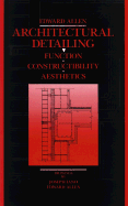 Architectural Detailing: Function, Constructibility, Aesthetics