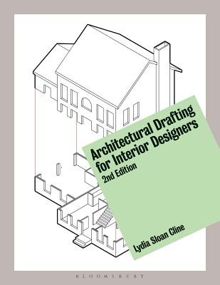 Architectural Drafting for Interior Designers - Cline, Lydia Sloan