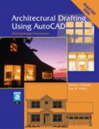 Architectural Drafting Using AutoCAD: Drafting/Design/Presentation - Madsen, David