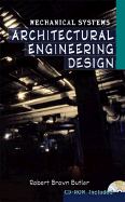 Architectural Engineering Calculations, Volume 1: Mechanical Systems