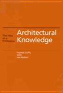 Architectural Knowledge: The Idea of a Profession