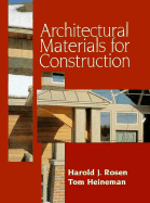 Architectural Materials for Construction - Rosen, Harold J