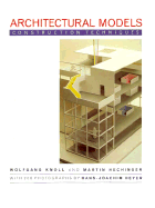 Architectural Models: Construction Techniques
