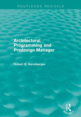 Architectural Programming and Predesign Manager - Hershberger, Robert