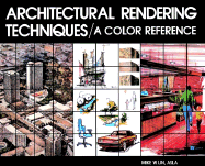 Architectural Rendering Techniques: A Color Reference