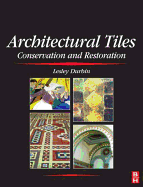 Architectural Tiles: Conservation and Restoration