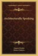 Architecturally Speaking