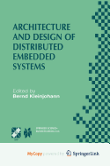 Architecture and Design of Distributed Embedded Systems