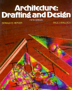 Architecture: Drafting and Design
