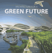 Architecture for a Green Future