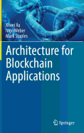 Architecture for Blockchain Applications