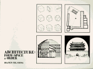 Architecture, Form, Space and Order
