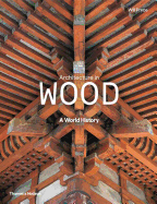 Architecture in Wood: A World History