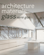 Architecture Materials: Glass