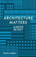 Architecture Matters