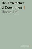 Architecture of Determiners