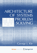 Architecture of Systems Problem Solving