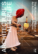 Architecture's Afterlife: The Multisector Impact of an Architecture Degree