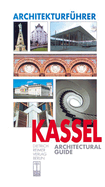 Architekturfuhrer Kassel: Architectural Guide