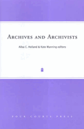 Archives and Archivists