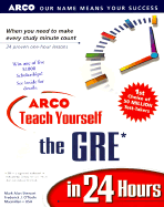 Arco Teach Yourself to Beat the Gre in 24 Hours
