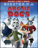 Arctic Dogs [Includes Digital Copy] [Blu-ray/DVD] - Aaron Woodley