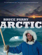 Arctic with Bruce Parry