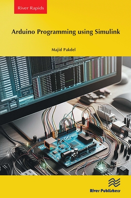 Arduino Programming using Simulink - Pakdel, Majid
