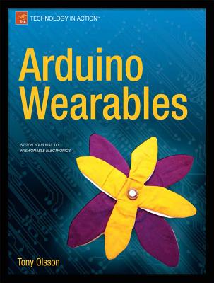 Arduino Wearables - Olsson, Tony