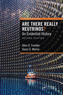 Are There Really Neutrinos?: An Evidential History