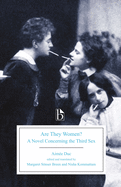 Are They Women?: A Novel Concerning the Third Sex
