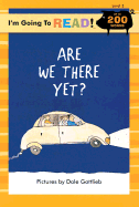Are We There Yet?: Level 3