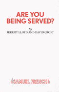Are You Being Served?