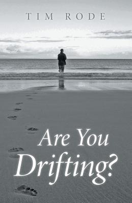 Are You Drifting? - Rode, Tim