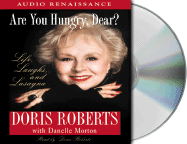 Are You Hungry, Dear?: Life, Laughs, and Lasagna