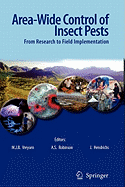 Area-Wide Control of Insect Pests: From Research to Field Implementation