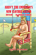 Aren't the Emperor's New Clothes Grand (revised)