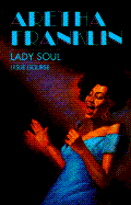 Aretha Franklin: Lady Soul