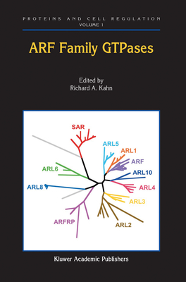 ARF Family GTPases - Kahn, Richard A. (Editor)